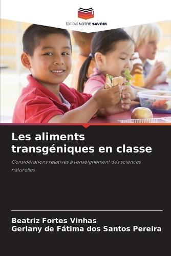 Les aliments transgéniques en classe
