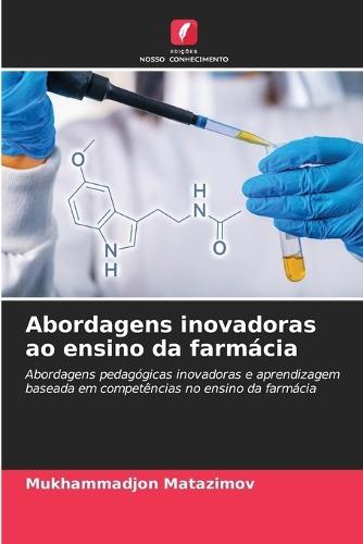 Abordagens inovadoras ao ensino da farmácia