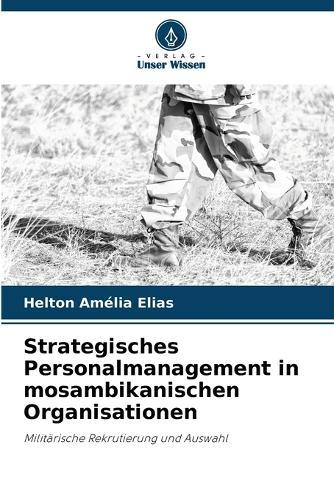 Strategisches Personalmanagement in mosambikanischen Organisationen