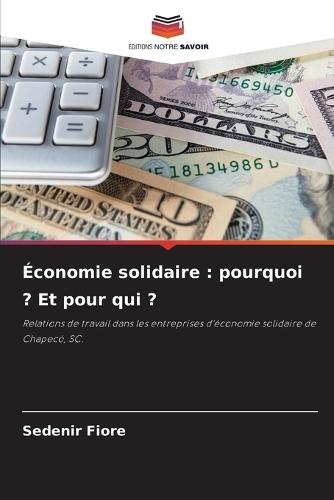 Économie solidaire: pourquoi ? Et pour qui ?