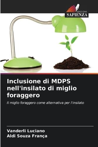 Inclusione di MDPS nell'insilato di miglio foraggero