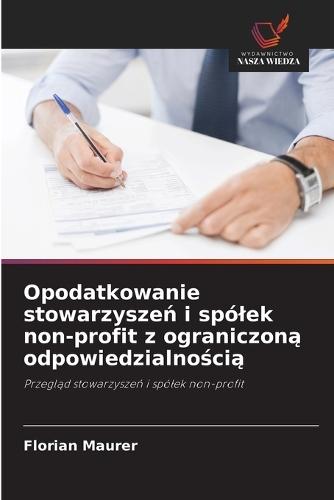 Opodatkowanie stowarzyszeń i spólek non-profit z ograniczoną odpowiedzialnością