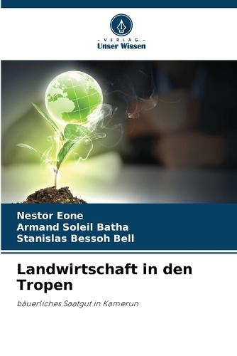 Landwirtschaft in den Tropen