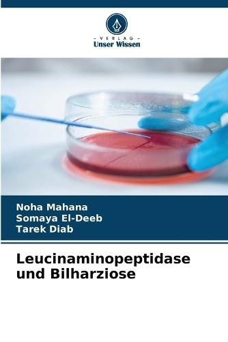 Leucinaminopeptidase und Bilharziose
