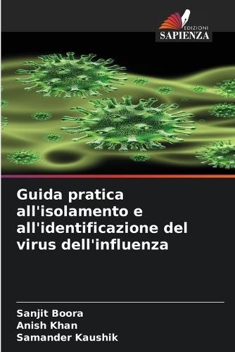 Guida pratica all'isolamento e all'identificazione del virus dell'influenza
