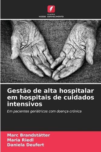 Gestão de alta hospitalar em hospitais de cuidados intensivos