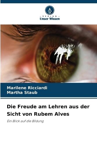 Die Freude am Lehren aus der Sicht von Rubem Alves