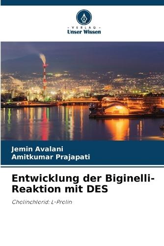 Entwicklung der Biginelli-Reaktion mit DES
