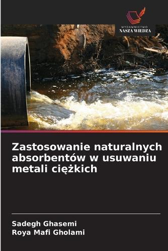 Zastosowanie naturalnych absorbentów w usuwaniu metali ciężkich
