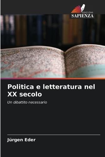 Politica e letteratura nel XX secolo