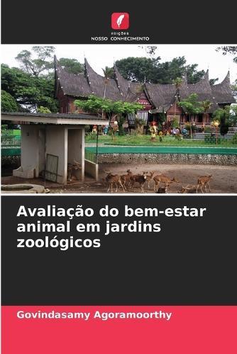 Avaliação do bem-estar animal em jardins zoológicos