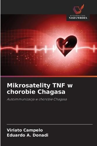 Mikrosatelity TNF w chorobie Chagasa