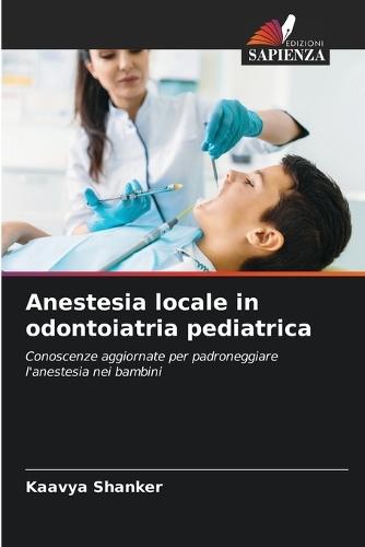 Anestesia locale in odontoiatria pediatrica