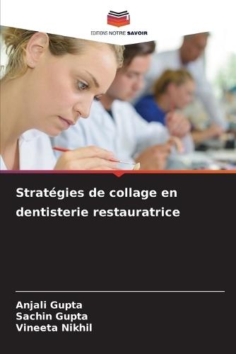 Stratégies de collage en dentisterie restauratrice