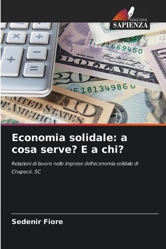 Economia solidale: a cosa serve? E a chi?