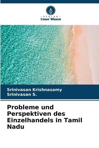 Probleme und Perspektiven des Einzelhandels in Tamil Nadu