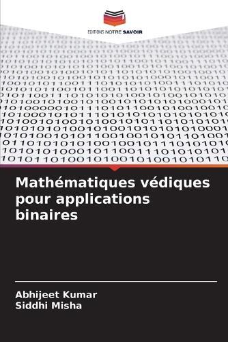 Mathématiques védiques pour applications binaires