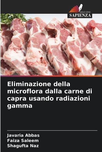 Eliminazione della microflora dalla carne di capra usando radiazioni gamma