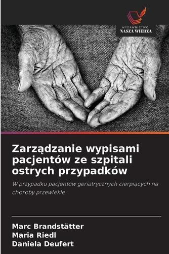 Zarządzanie wypisami pacjentów ze szpitali ostrych przypadków