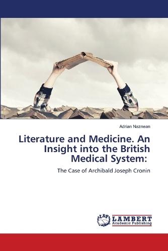 Literature and Medicine. An Insight into the British Medical System