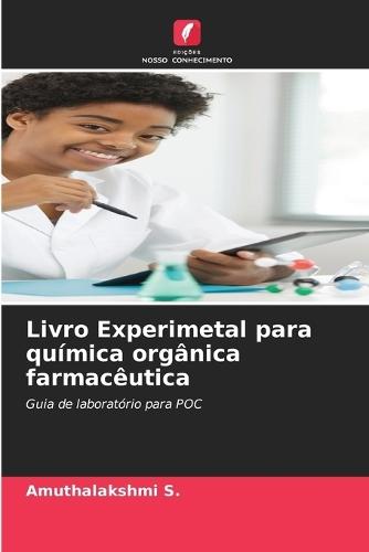 Livro Experimetal para química orgânica farmacêutica