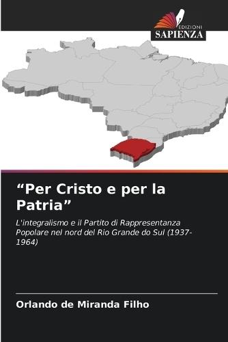 ""Per Cristo e per la Patria""