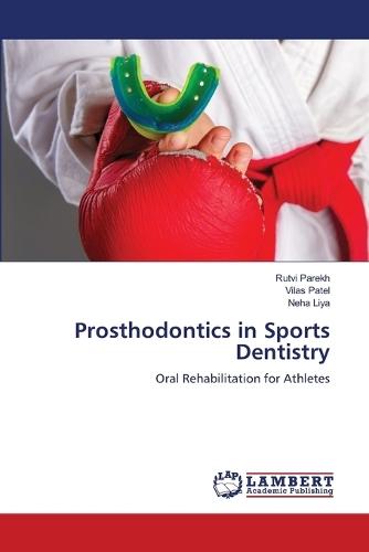Prosthodontics in Sports Dentistry