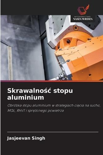 Skrawalnośc stopu aluminium