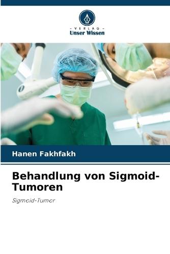 Behandlung von Sigmoid-Tumoren