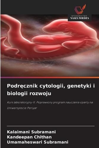 Podręcznik cytologii, genetyki i biologii rozwoju