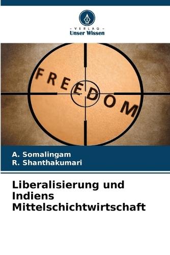 Liberalisierung und Indiens Mittelschichtwirtschaft