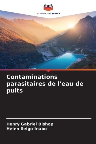 Contaminations parasitaires de l'eau de puits