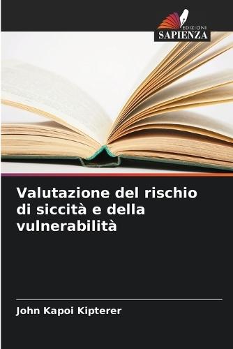 Valutazione del rischio di siccità e della vulnerabilità