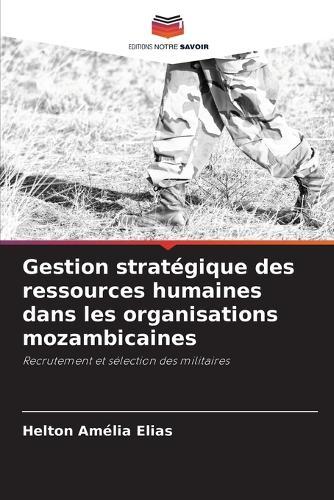 Gestion stratégique des ressources humaines dans les organisations mozambicaines