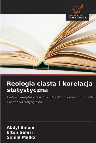 Reologia ciasta i korelacja statystyczna