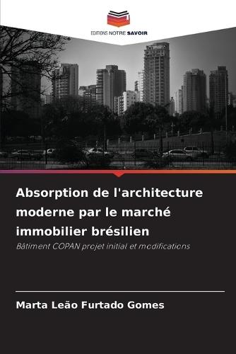 Absorption de l'architecture moderne par le marché immobilier brésilien