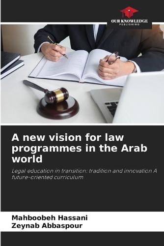 A new vision for law programmes in the Arab world