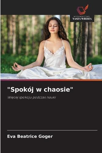 ""Spokój w chaosie""