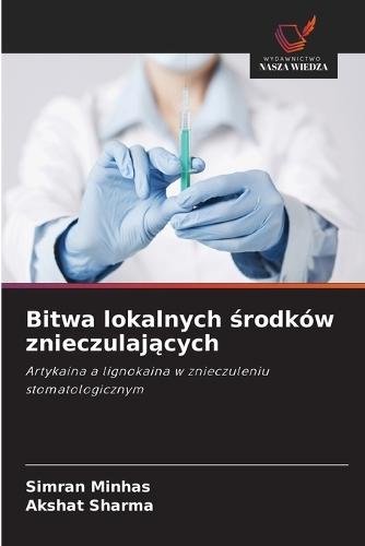 Bitwa lokalnych środków znieczulających