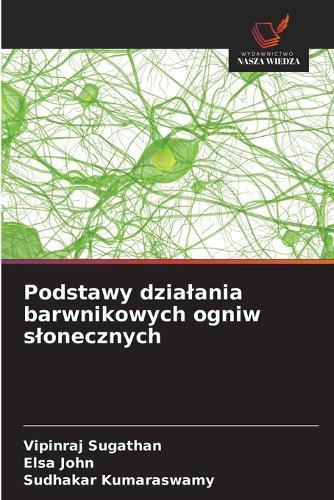 Podstawy dzialania barwnikowych ogniw slonecznych