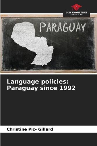 Language policies: Paraguay since 1992