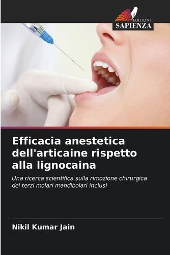 Efficacia anestetica dell'articaine rispetto alla lignocaina