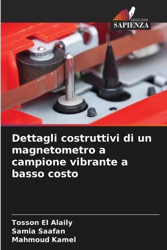 Dettagli costruttivi di un magnetometro a campione vibrante a basso costo