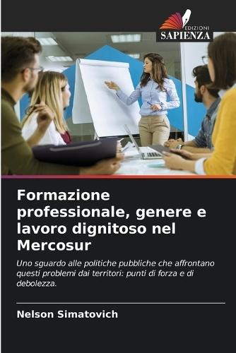 Formazione professionale, genere e lavoro dignitoso nel Mercosur
