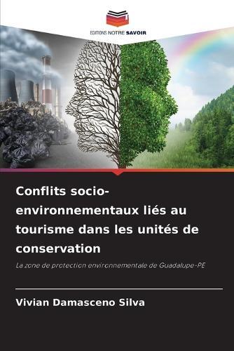 Conflits socio-environnementaux liés au tourisme dans les unités de conservation