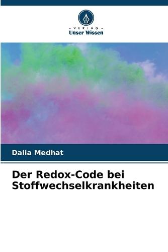 Der Redox-Code bei Stoffwechselkrankheiten