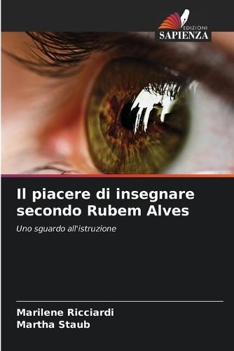 Il piacere di insegnare secondo Rubem Alves