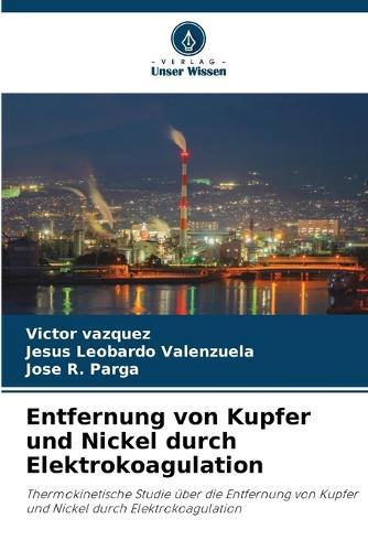 Entfernung von Kupfer und Nickel durch Elektrokoagulation