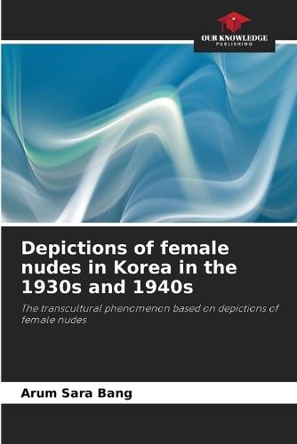 Depictions of female nudes in Korea in the 1930s and 1940s