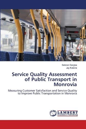 Service Quality Assessment of Public Transport in Monrovia